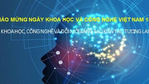 Chiều nay, chiều ngày 16/5/2025 diễn ra Ngày hội Khoa học và Công nghệ Việt Nam