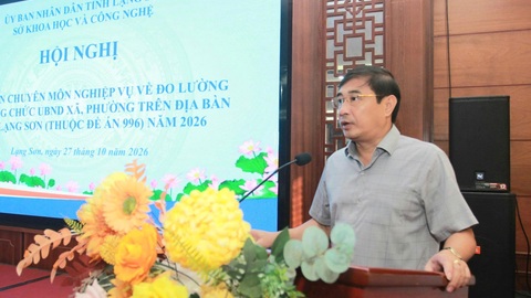 Hội nghị tập huấn chuyên môn nghiệp vụ về đo lường cho công chức UBND xã, phường trên địa bàn tỉnh Lạng Sơn (thuộc Đề án 996) năm 2026